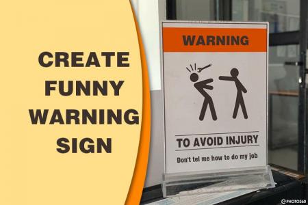 Create funny warning sign