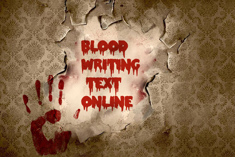 Blood text the wall